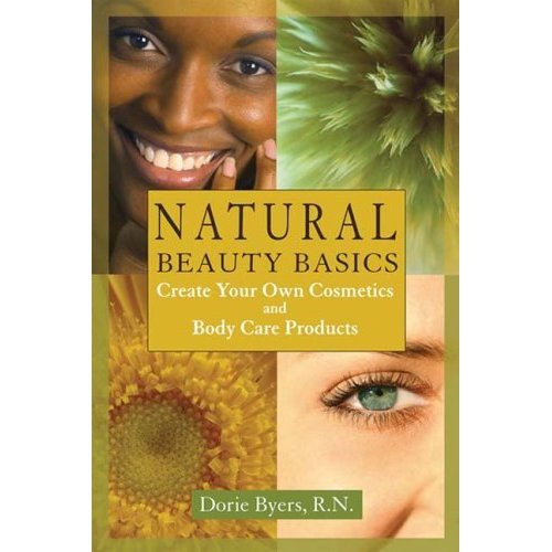 Natural Beauty Basics Dorie Byers